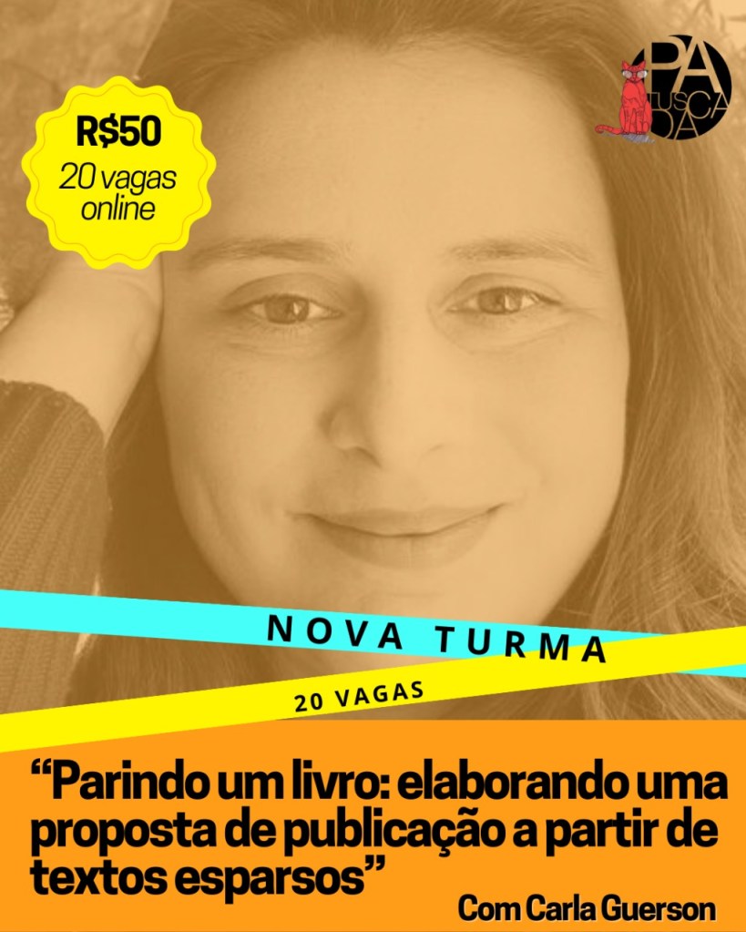 Oficina literária "Parindo um livro", ministrada pela escritora, Carla Guerson.